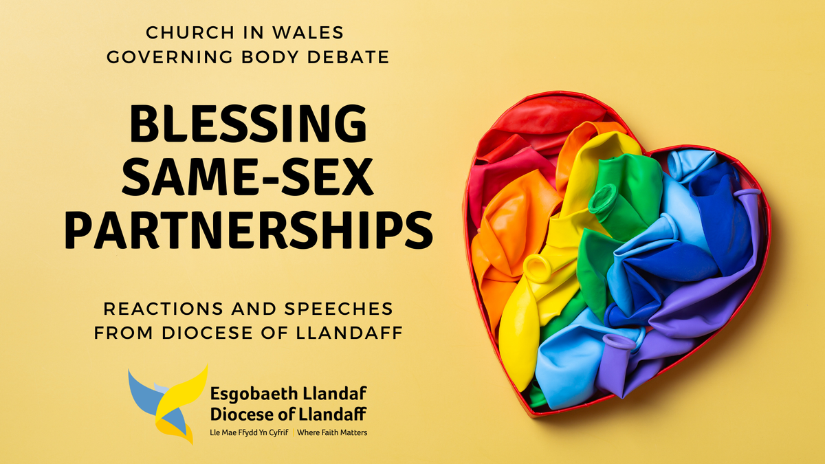 Blessing Of Same Sex Partnerships Speeches From Diocese Of Llandaff Llandaff Diocese